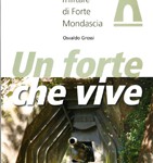 Un forte che vive – Il Museo militare di Forte Mondascia, Osvaldo Grossi, 2009-1